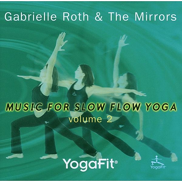 Music For Slow Yoga Vol.2, Gabrielle Roth & The Mirrors