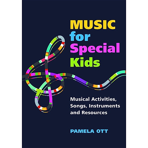 Music for Special Kids, Pamela Ott