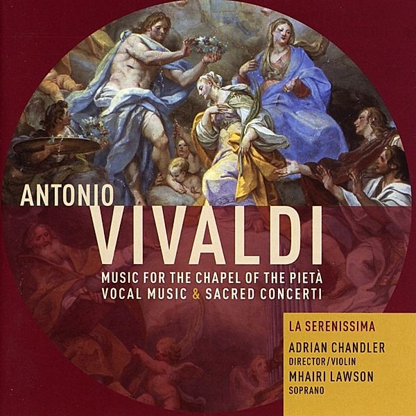 Music For The Chapel Of The Pieta, Mhairi Lawson, Adrian Chandler, La Serenissima