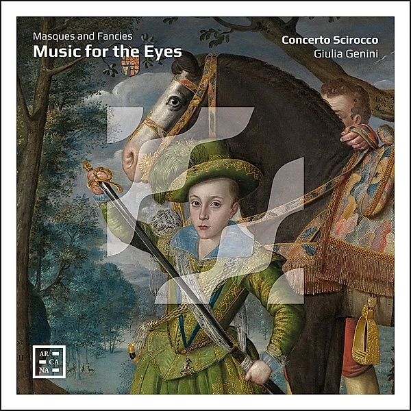Music For The Eyes-Masques And Fancies, Giulia Genini, Concerto Scirocco