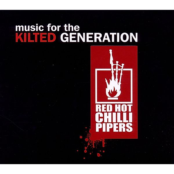 Music For The Kilted Generation, Red Hot Chilli Pipers