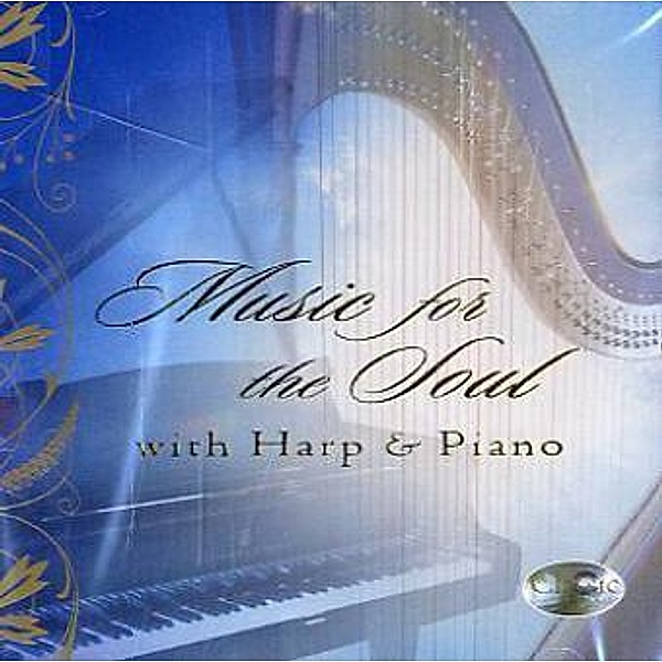 Music for the Soul with Harp and Piano / Musik für die Seele mit Harfe und Klavier, 1 Audio-CD