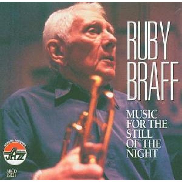 Music For The Still Of The Night, Ruby Braff