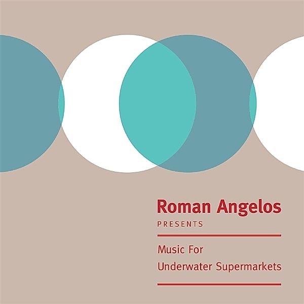 Music For Underwater Supermarkets (Vinyl), Roman Angelos