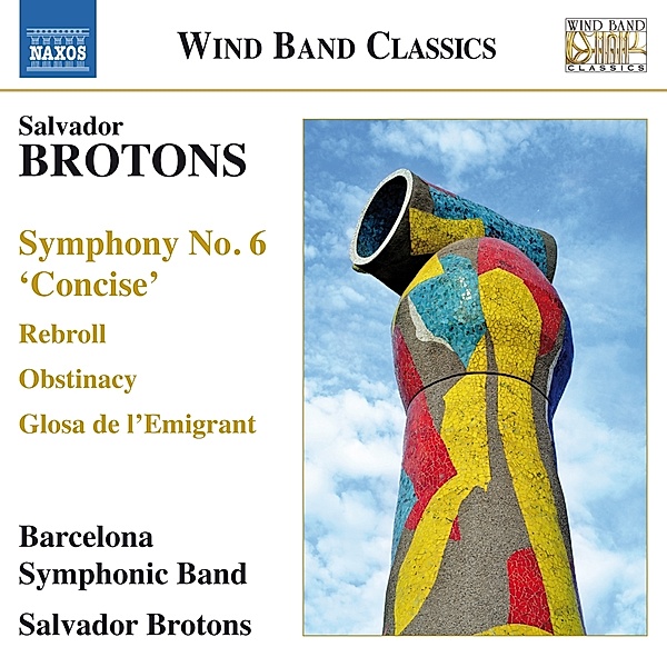 Music For Wind Band, Brotons, Barcelona Symphonic Band