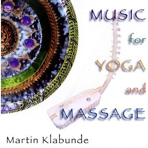 Music For Yoga And Massage, Martin Klabunde