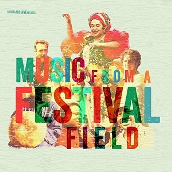 Music From A Festival Field, Diverse Interpreten