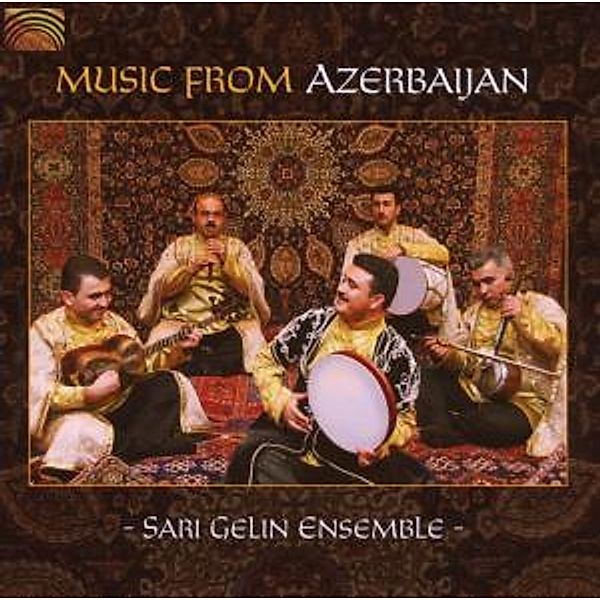 Music From Azerbaijan, Sari Gelin Ensemble