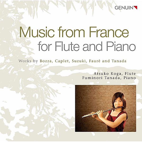 Music From France For Flute & Paino, Atsuko Koga, Fuminori Tanada