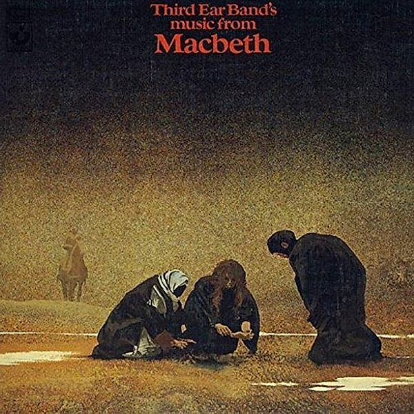 Music From Macbeth: Remastered & Expanded Edition, Third Ear Band