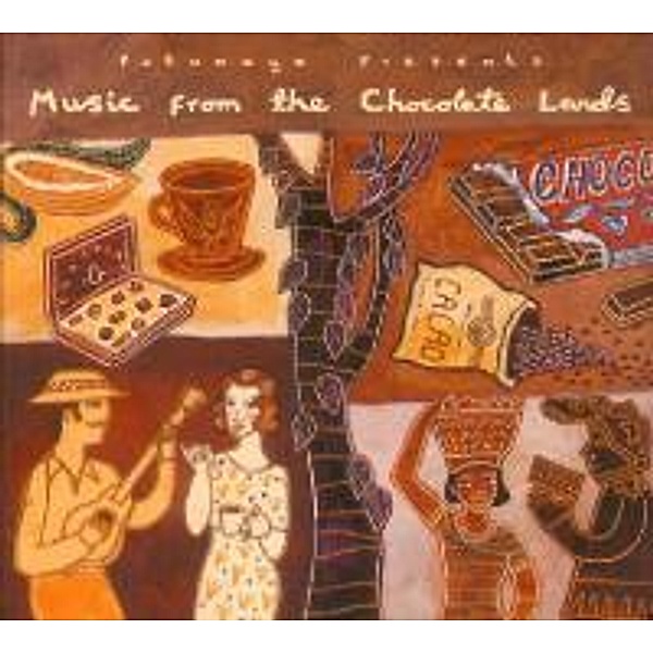 Music From The Chocolate Lands, Putumayo Presents, Various