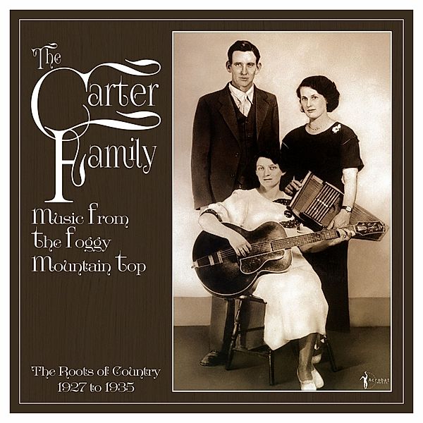 Music From The Foggy Mountain Top 1927-35 (Vinyl), Carter Family