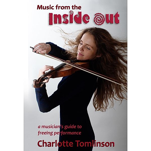 Music from the Inside Out / Matador, Charlotte Tomlinson