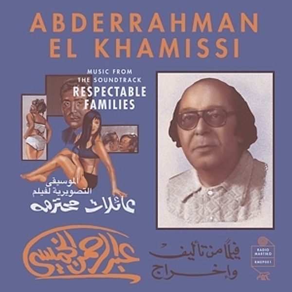 Music From The Soundtrack ''Respectable Families'', Abderrahman El Khamissi