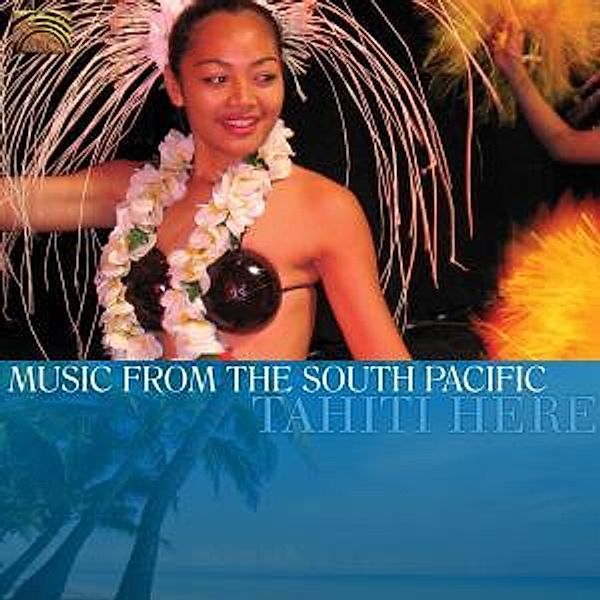 Music From The South Pacific, Tahiti Here
