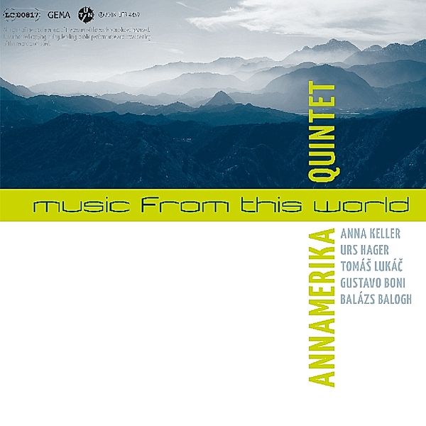 Music From This World, Annamerika Quintet