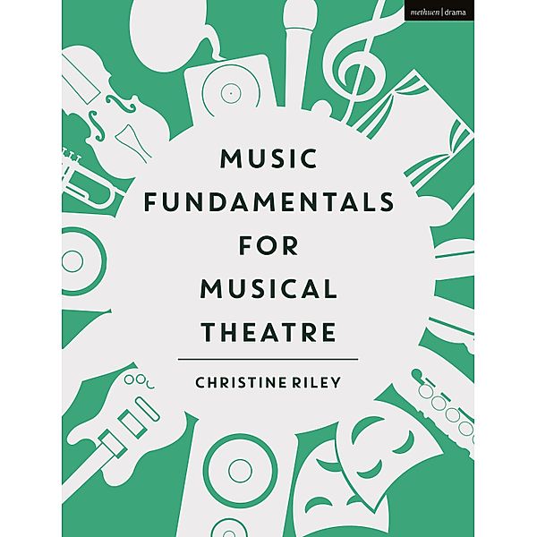 Music Fundamentals for Musical Theatre, Christine Riley