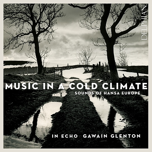 Music In A Cold Climate, Gawain Glenton, In Echo