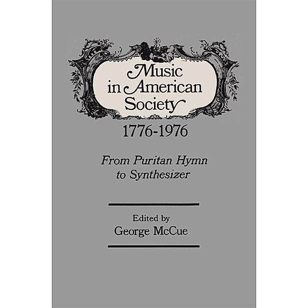 Music in American Society, George McCue