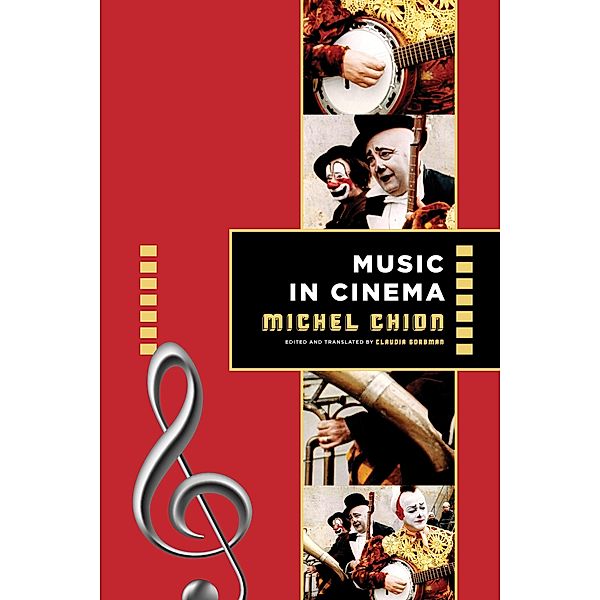Music in Cinema / Film and Culture Series, Michel Chion