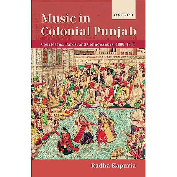 Music in Colonial Punjab, Radha Kapuria