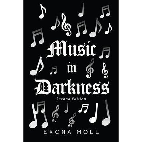 Music In Darkness / URLink Print & Media, LLC, Exona Moll