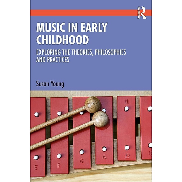 Music in Early Childhood, Susan Young