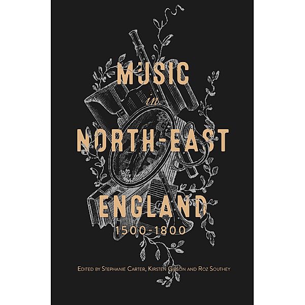 Music in North-East England, 1500-1800