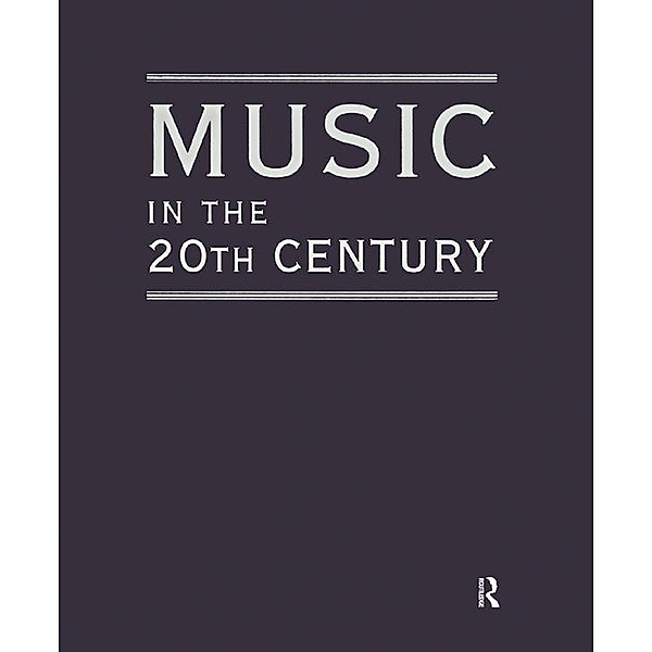 Music in the 20th Century (3 Vol Set), Dave DiMartino