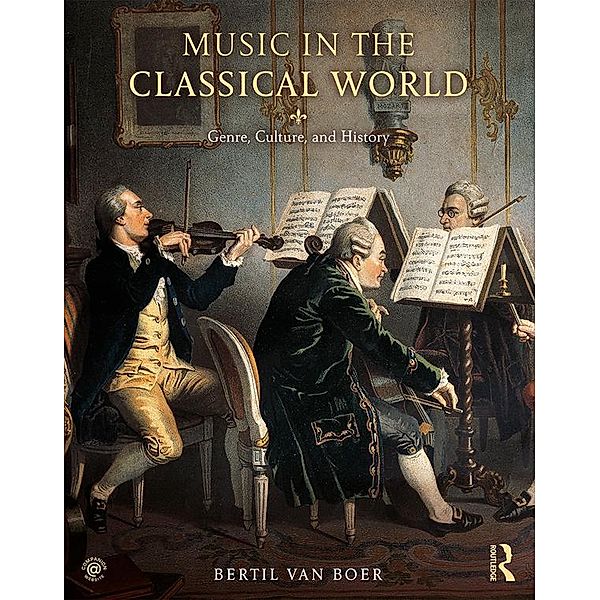 Music in the Classical World, Bertil Van Boer