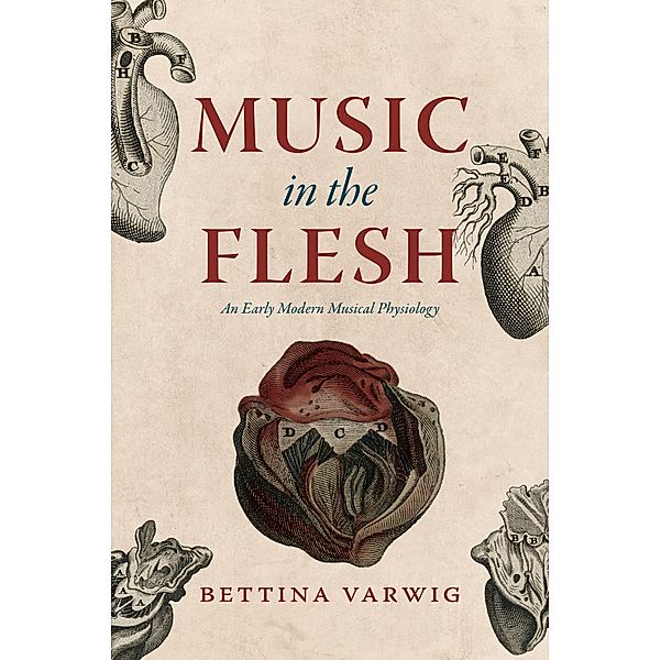 Music in the Flesh, Varwig Bettina Varwig