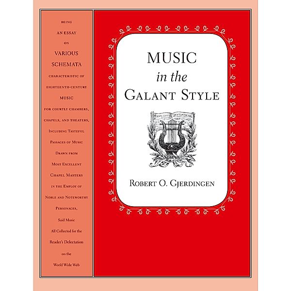 Music in the Galant Style, Robert Gjerdingen