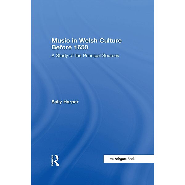 Music in Welsh Culture Before 1650, SALLY HARPER