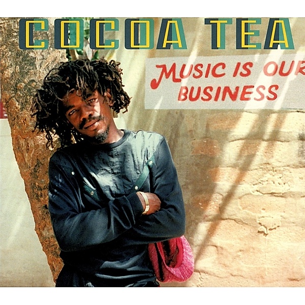 Music Is Our Business (20 Track Cd-Digipak), Cocoa Tea