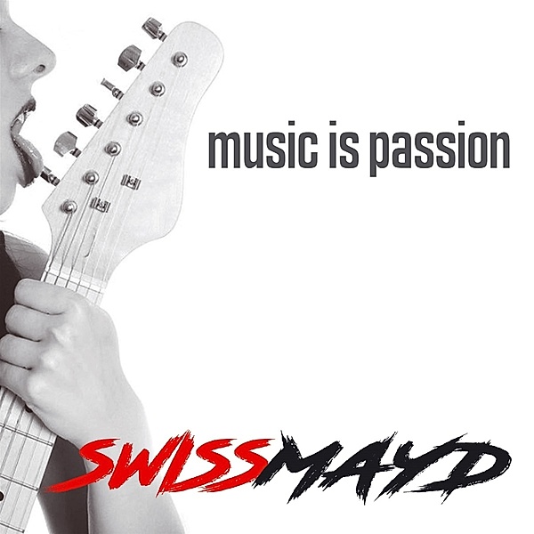 Music Is Passion, Swissmayd