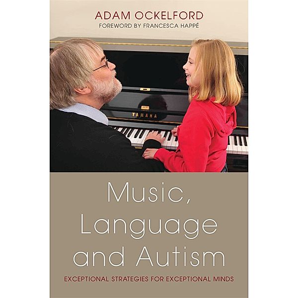 Music, Language and Autism, Adam Ockelford
