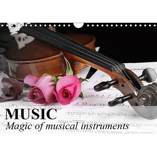 Music Magic of musical instruments (Wall Calendar 2019 DIN A4 Landscape), Elisabeth Stanzer