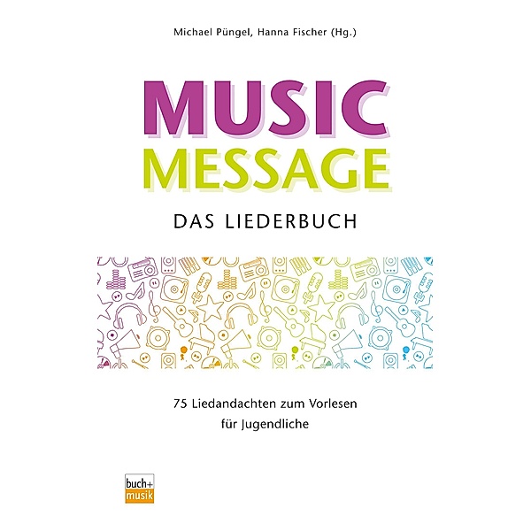 Music Message Das Liederbuch
