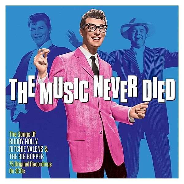 Music Never Died, Buddy Holly, Ritchie Valens, The Big Bopper