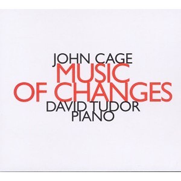 Music Of Changes, David Tudor