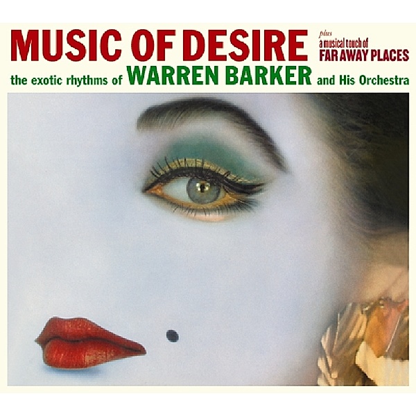Music Of Desire & Musical Touch Of Far Away Places, Warren Barker