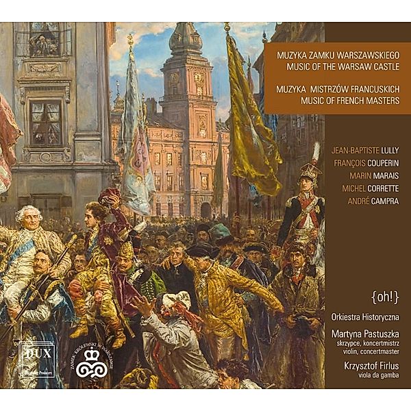 Music Of French Masters, M. Pastuszka, Orkiestra Hystoryczna