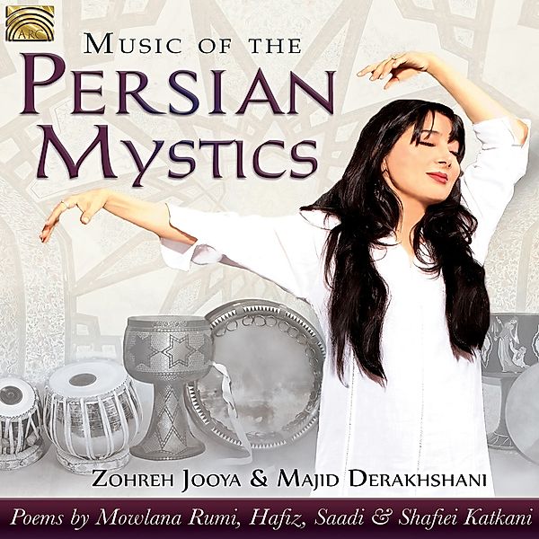 Music Of The Persian Mystics, Zohreh Jooya & Derakhshani Majid