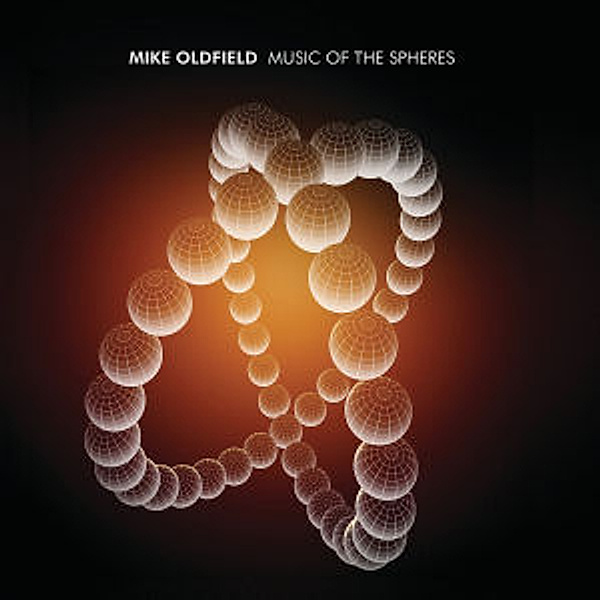 Music Of The Spheres (Lim.Deluxe Edt.), Mike Oldfield
