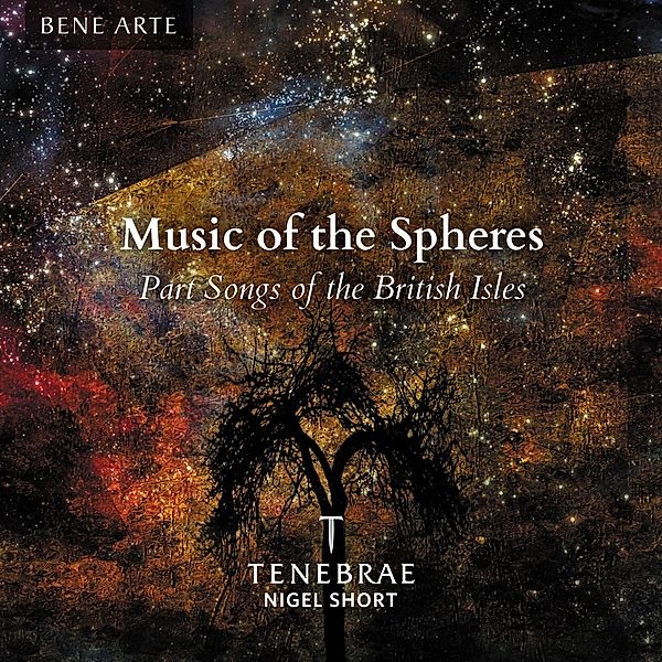 Music Of The Spheres-Part Songs Of The British I, Nigel Short, Tenebrae