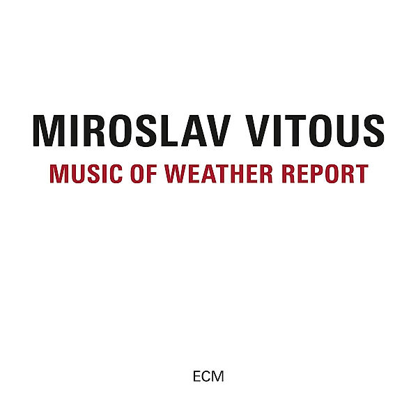 Music Of Weather Report, Miroslav Vitous
