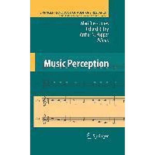 Music Perception / Springer Handbook of Auditory Research Bd.36