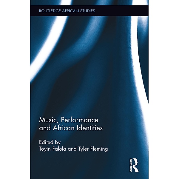 Music, Performance and African Identities