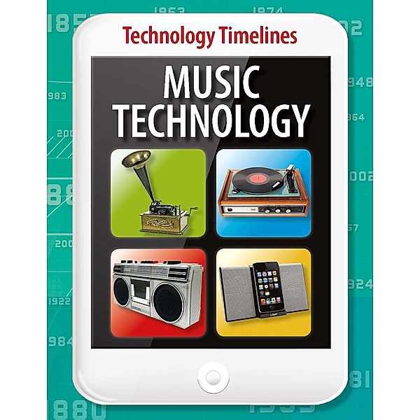 Music Technology / Brown Bear Books, Tom Jackson