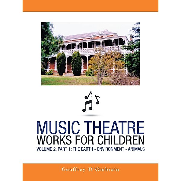 Music Theatre Works for Children, Geoffrey D'ombrain